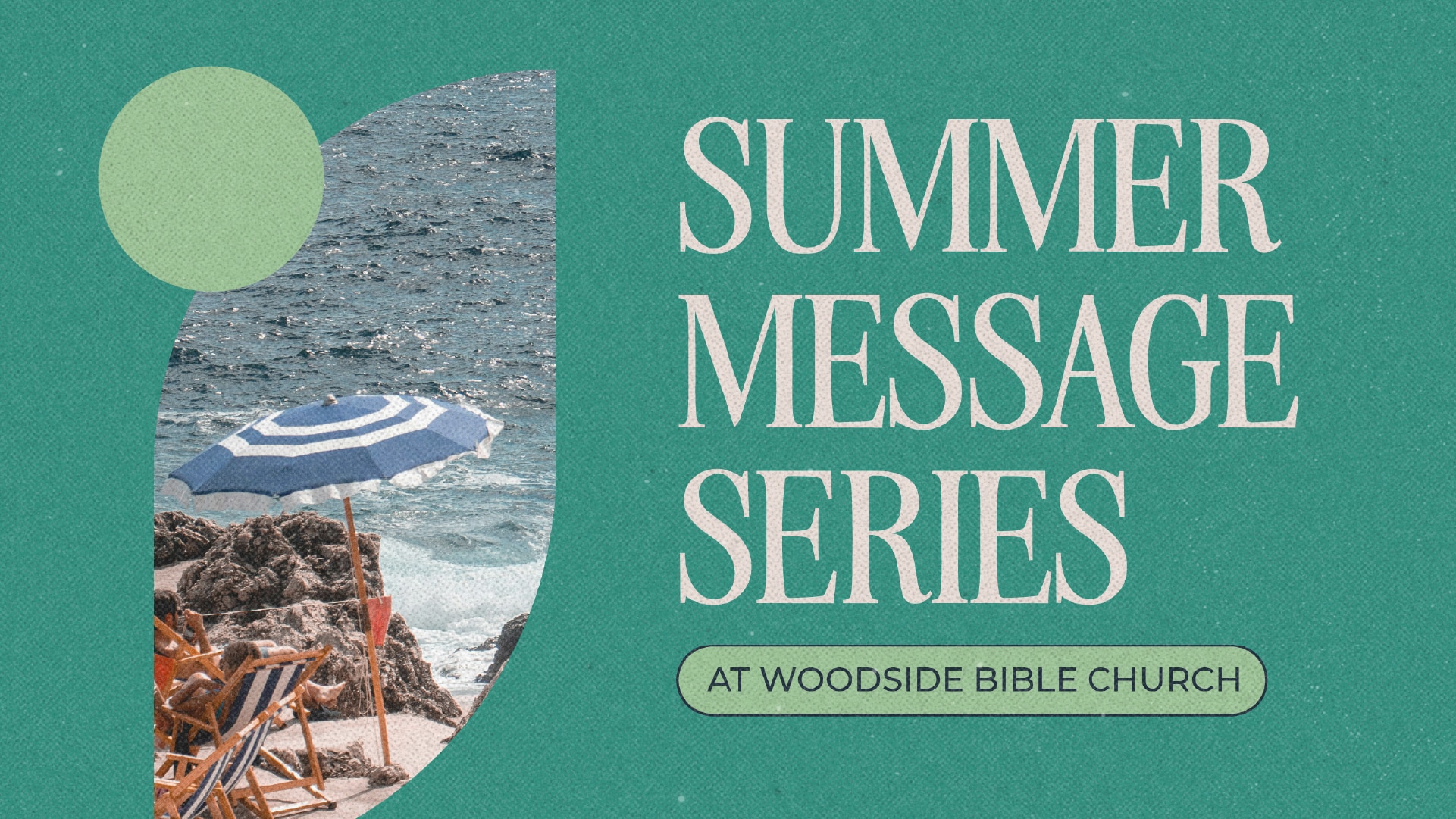 Summer Message Series 2026